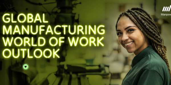 Cover thumbnail of the ManpowerGroup Global Insights Manufacturing Report 2026, covering automation, AI, skills gaps and workforce transformation in manufacturing.